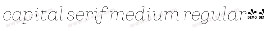 capital serif medium regular字体转换